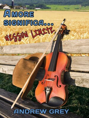 cover image of Amore significa... nessun limite (Love Means...No Boundaries)
